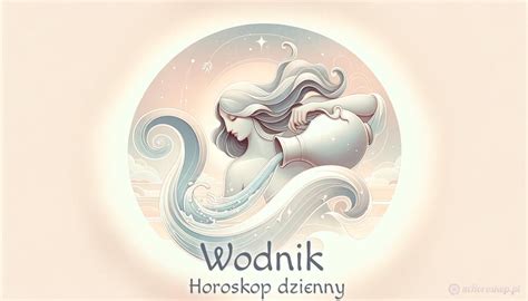 horoskop miłosny wodnik na dziś|Miłosny horoskop na dziś